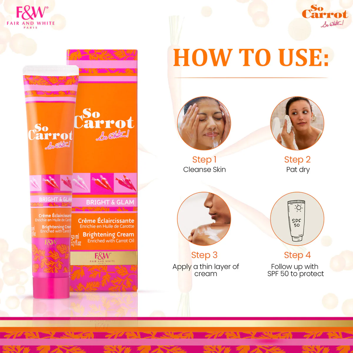 Fair & White So Carrot Face & Body Brightening Cream 50ml - Image 4